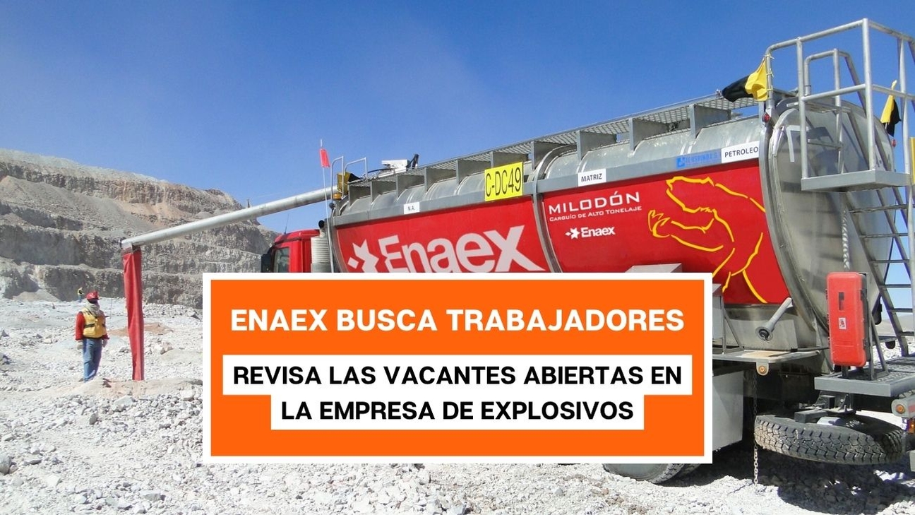 Empresa Enaex ofrece busca trabajadores en la Región Minera de Antofagasta