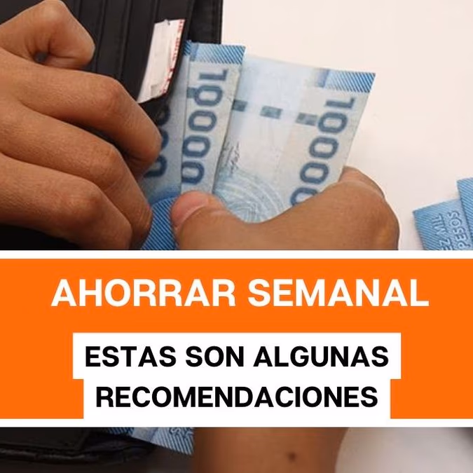 ¿Cómo ahorrar semanalmente? Estas son algunas recomendaciones