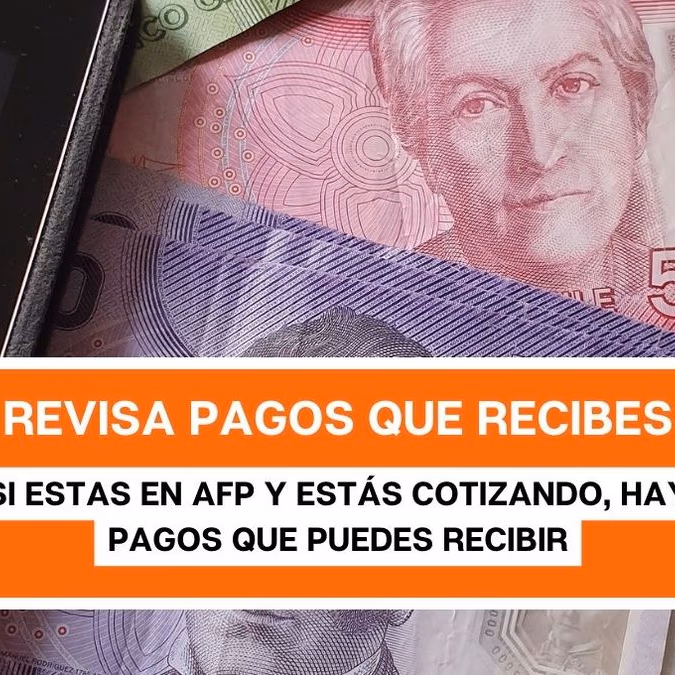 ¿Estás en una AFP? Estos son los pagos que puedes recibir en mayo si eres cotizante