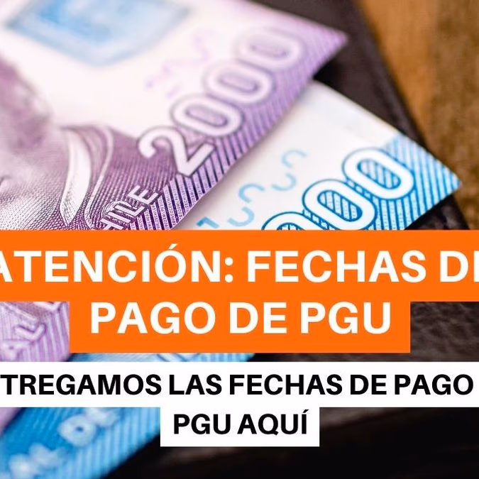 PGU: Atención a las fechas de pago te mostramos como revisarlas aquí