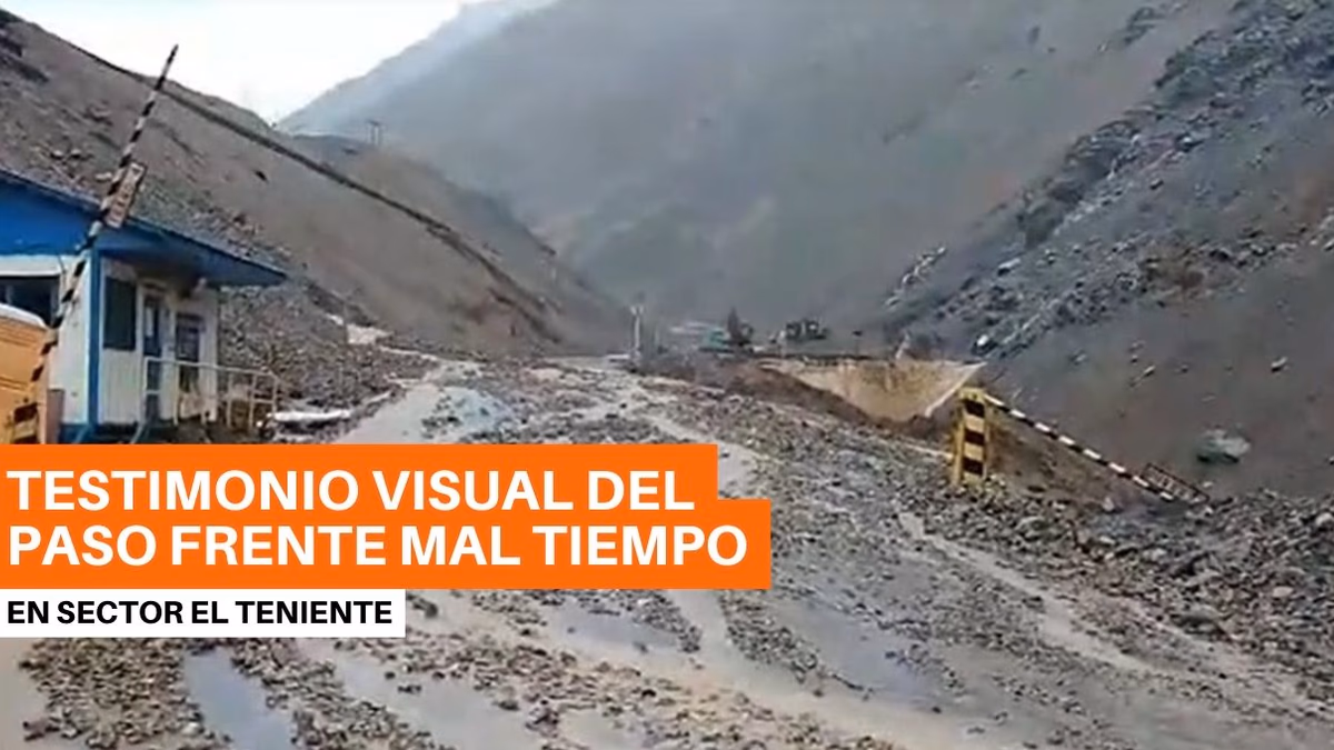 División El Teniente afectado por las lluvias e inundaciones del frente de mal tiempo