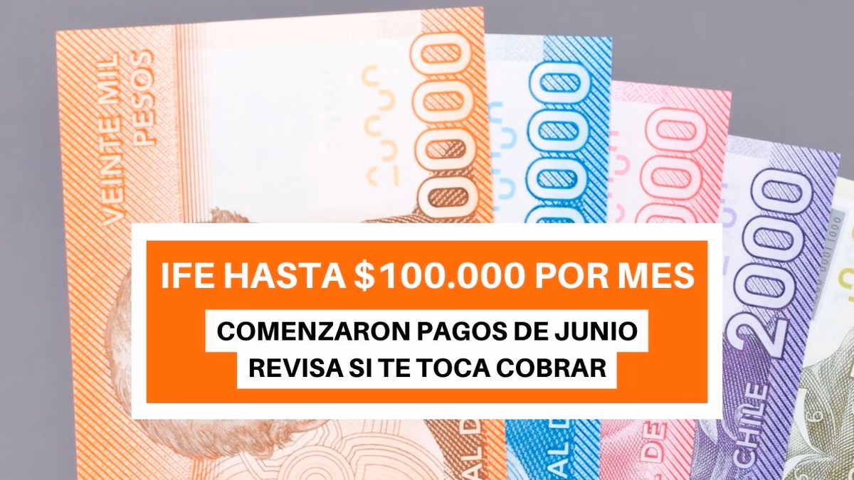 Hasta 3 pagos de $100.000 : Comienzan pagos de IFE Laboral en Junio