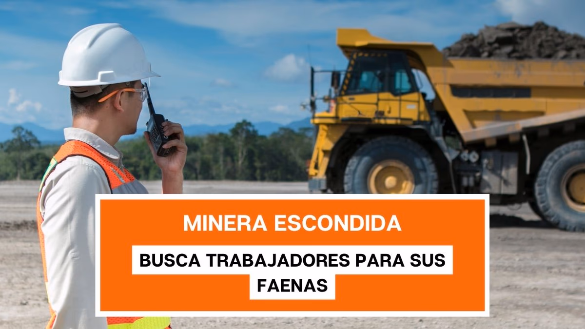 Minera Escondida busca trabajadores: ¿Qué ofertas laborales están disponibles y cómo postular?