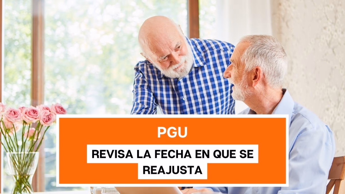Pensión Garantizada Universal: Revisa la fecha en que se reajusta