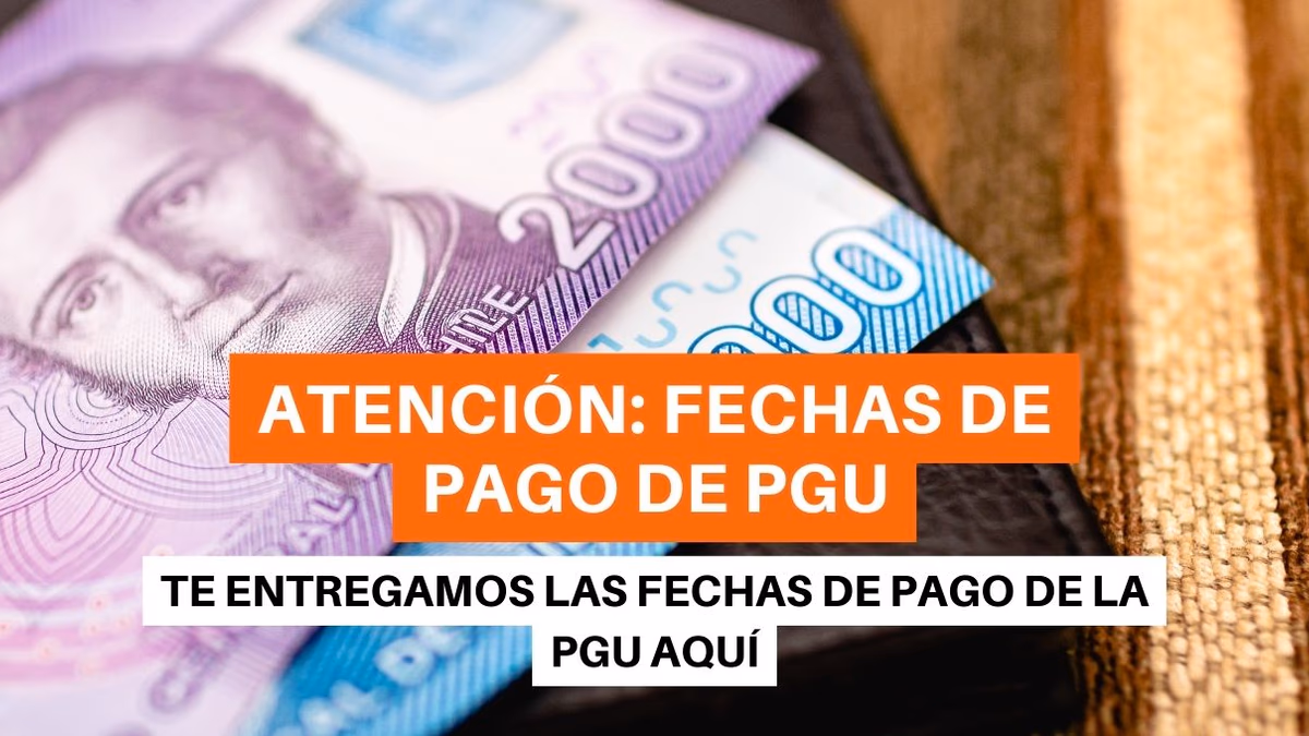 PGU: Atención a las fechas de pago te mostramos como revisarlas aquí