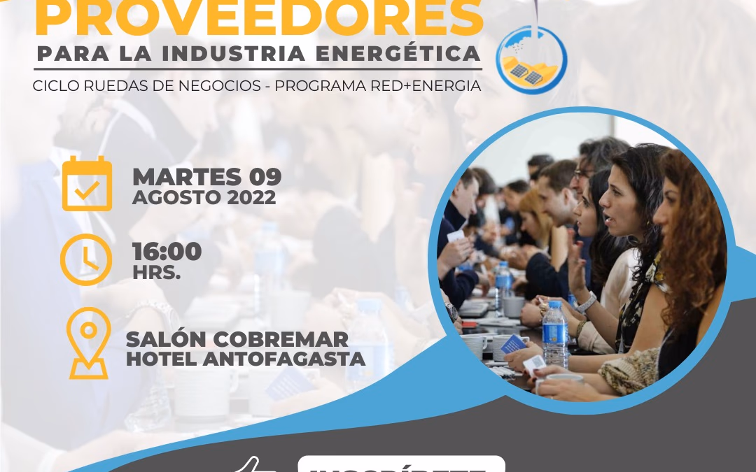 Programa Red+Energía ofrecerá rueda de negocios exclusiva para proveedores de la industria energética