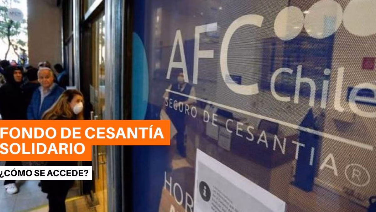 ¿Qué es el Fondo de Cesantía Solidario? y ¿Cómo se accede?