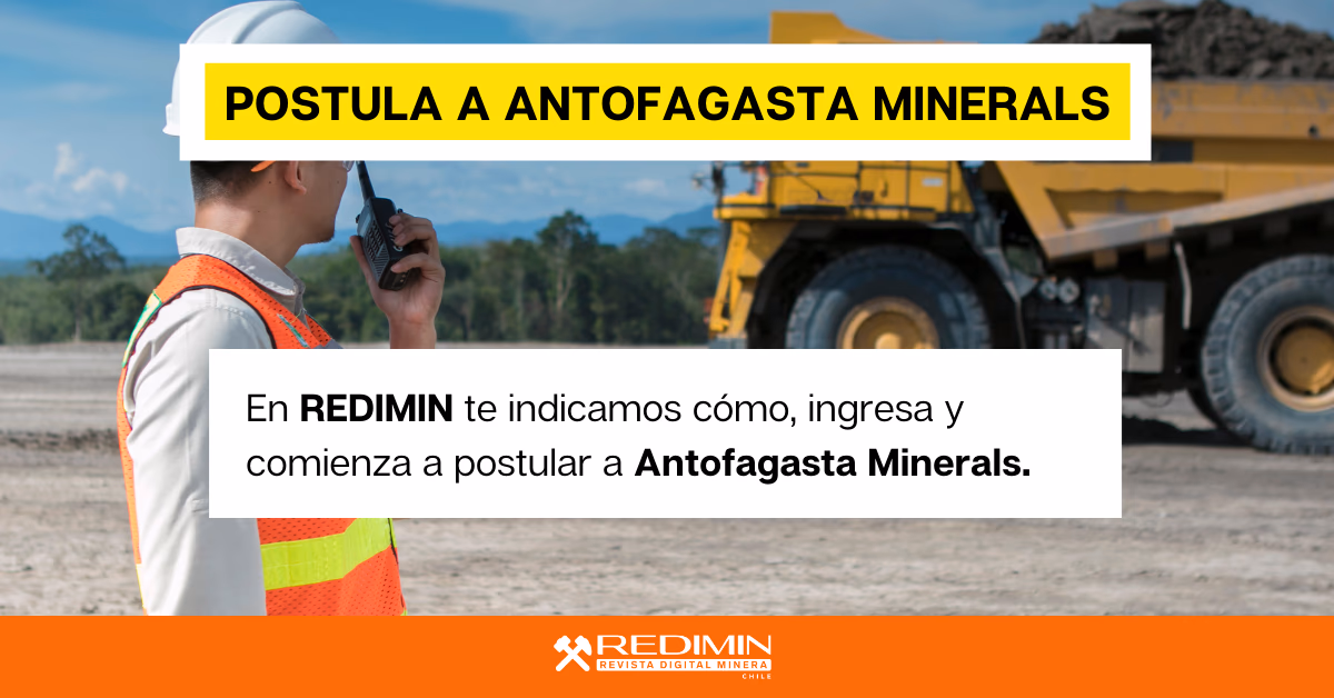 Revise aquí los trabajos disponibles en Antofagasta Minerals