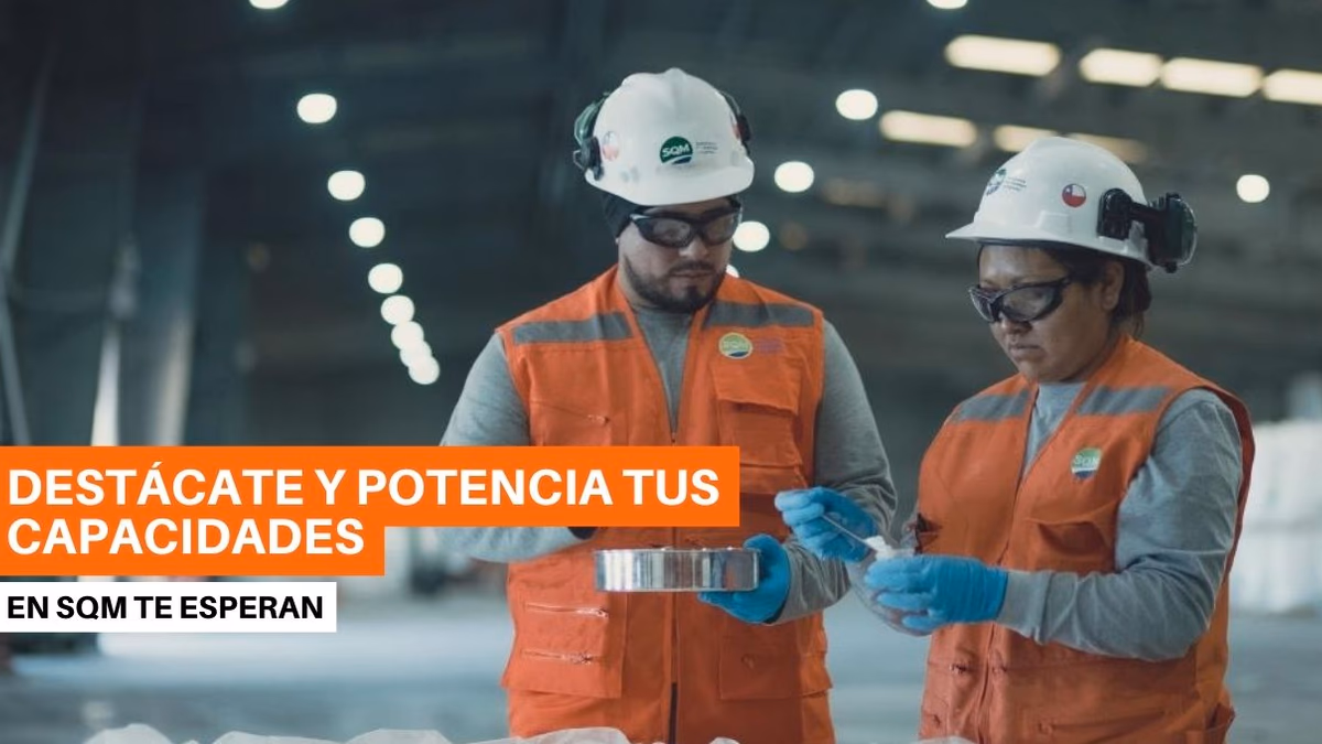 ¡Únete al equipo de SQM y aprovecha las diversas oportunidades laborales que ofrece!
