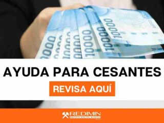 ¿Estás cesante? Revisa los beneficios que puedes recibir en dicha condición