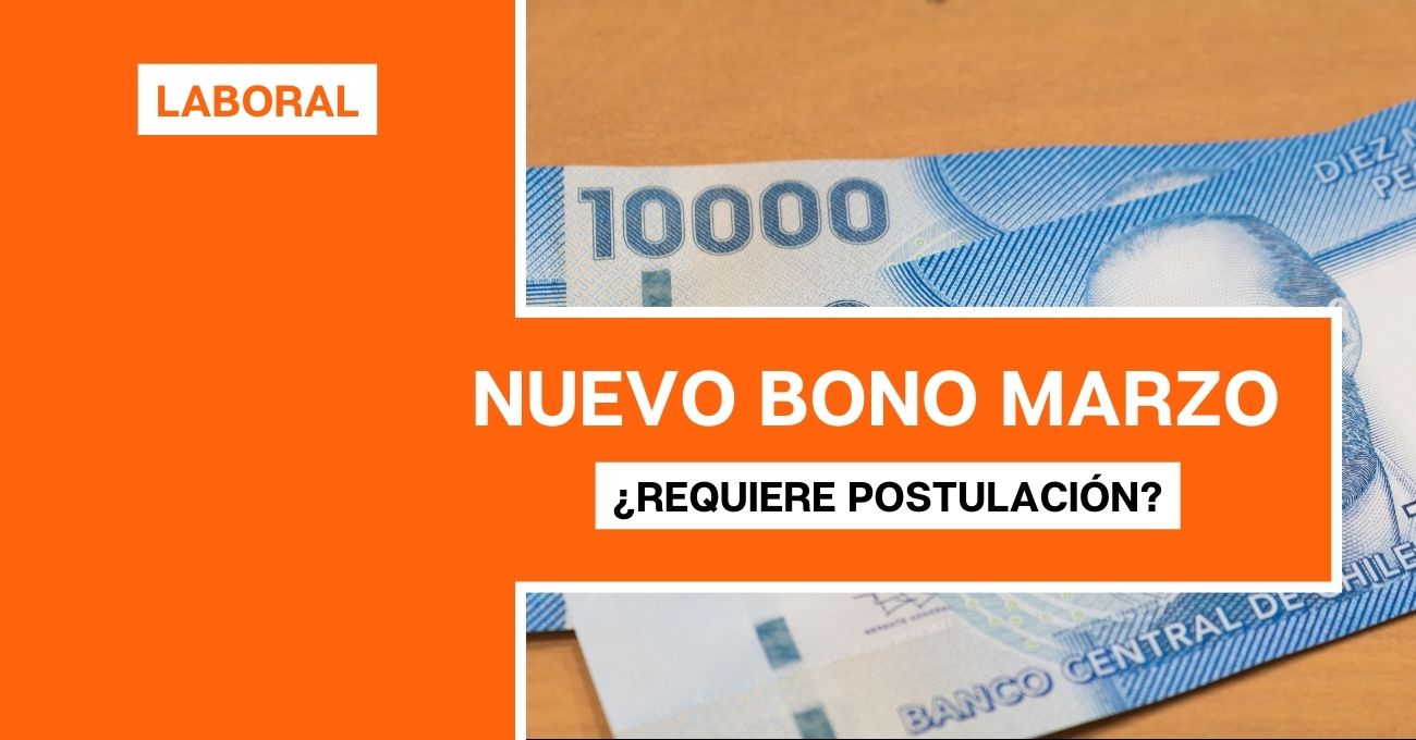 Nuevo Bono Marzo 2023: Conoce los requisitos y montos