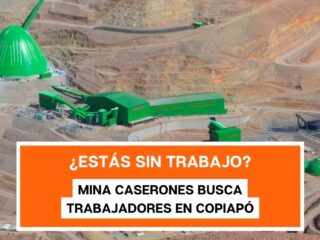 Mina Caserones ubicada en Copiapó busca trabajadores
