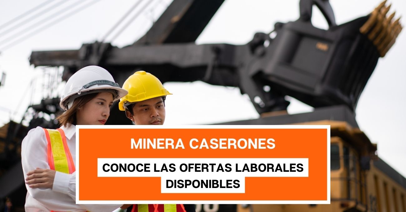 Minera Caserones busca trabajadores: Conoce las ofertas laborales disponibles