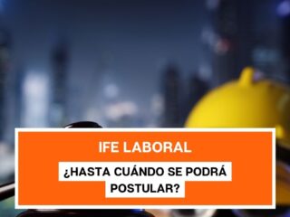 Extienden IFE Laboral: ¿Hasta cuándo se podrá postular?