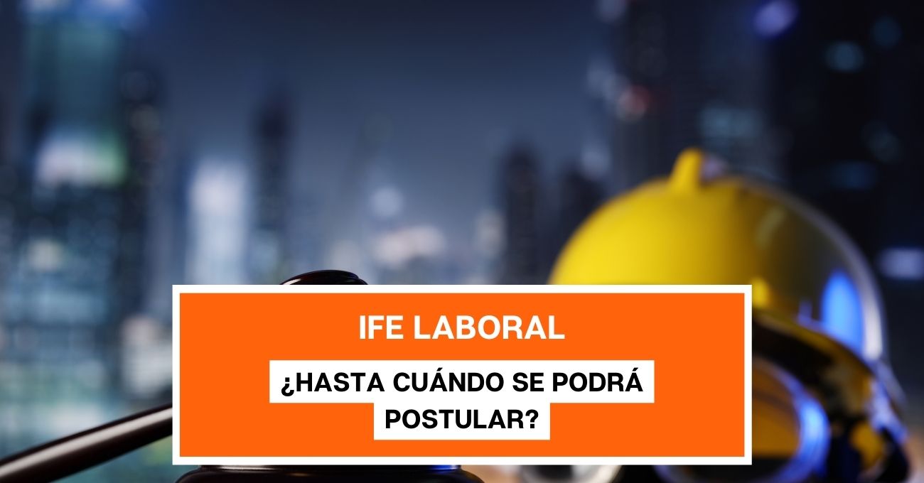 Extienden IFE Laboral: ¿Hasta cuándo se podrá postular?