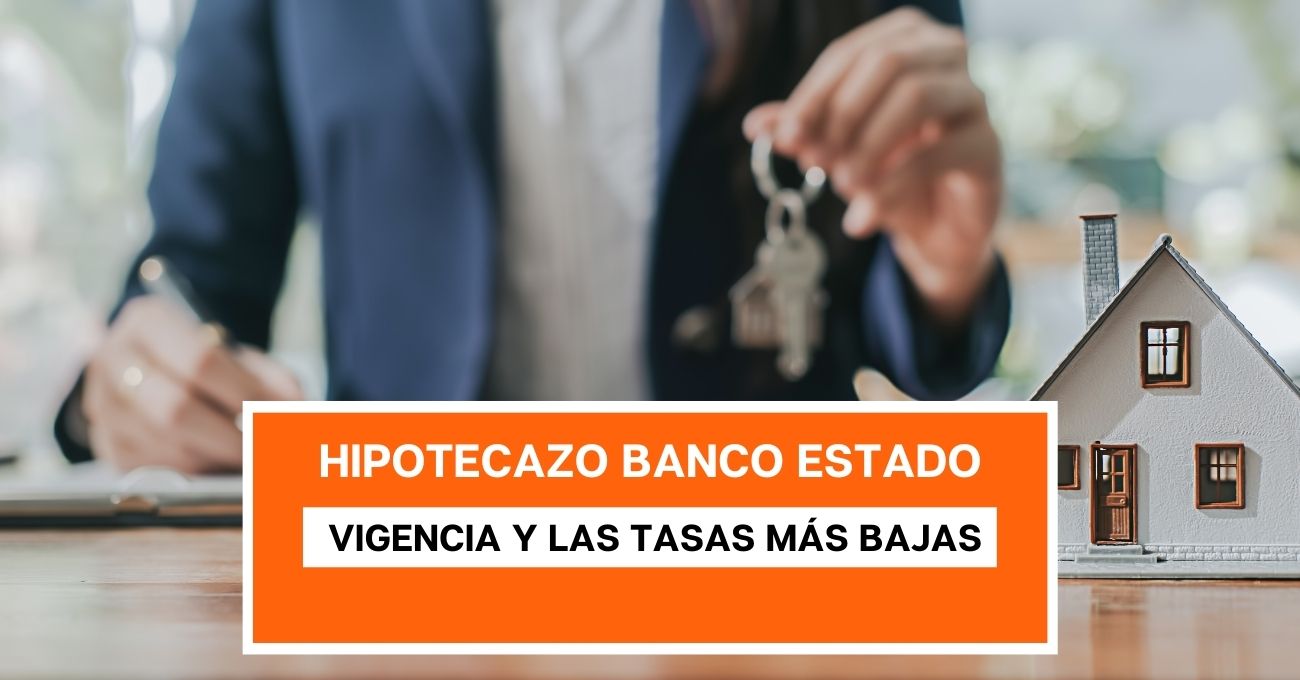 "Hipotecazo" de Banco Estado: ¿Hasta cuándo estarán vigentes los créditos con las tasas más bajas?