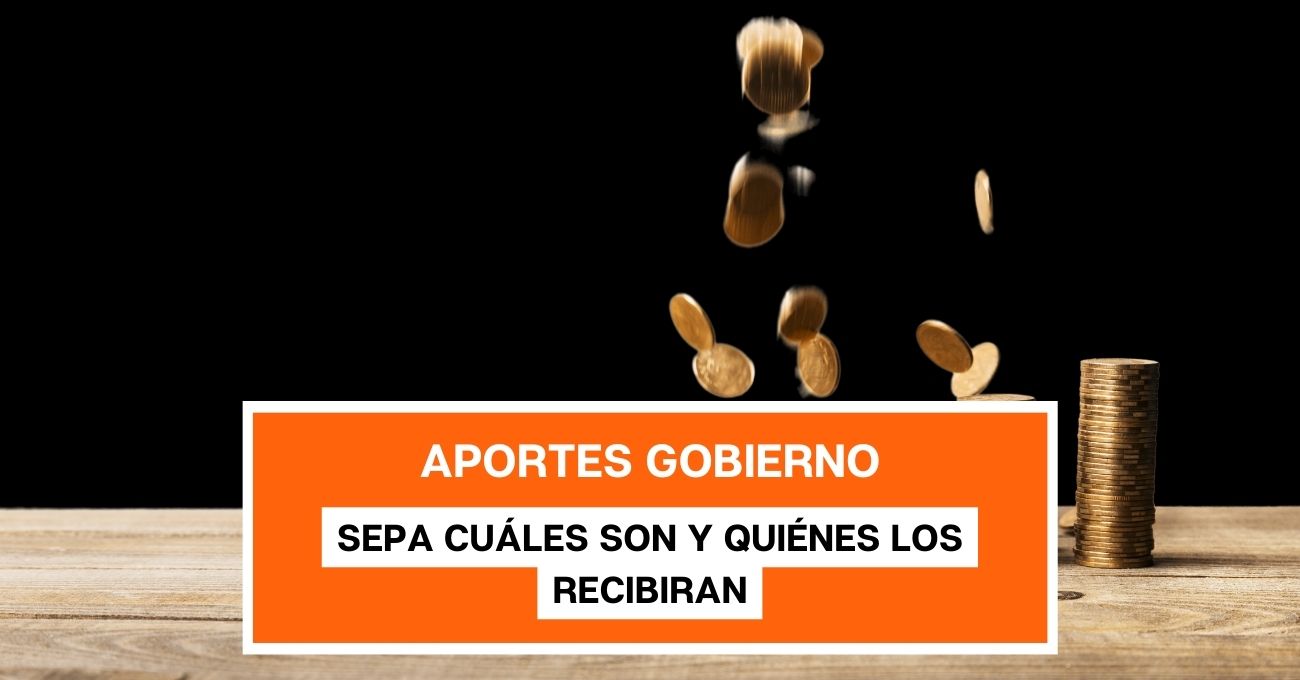 Gobierno proyecta aportes económicos para 2023: ¿Quiénes los recibirían?