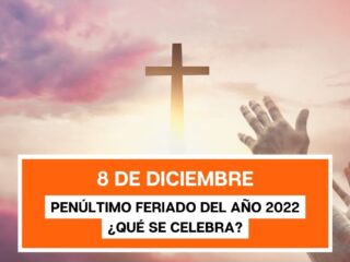 8 de diciembre el penúltimo feriado del año 2022: ¿Qué se celebra?