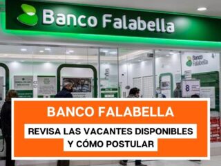Banco Falabella está en busca de trabajadores: Revisa las vacantes disponibles y cómo postular