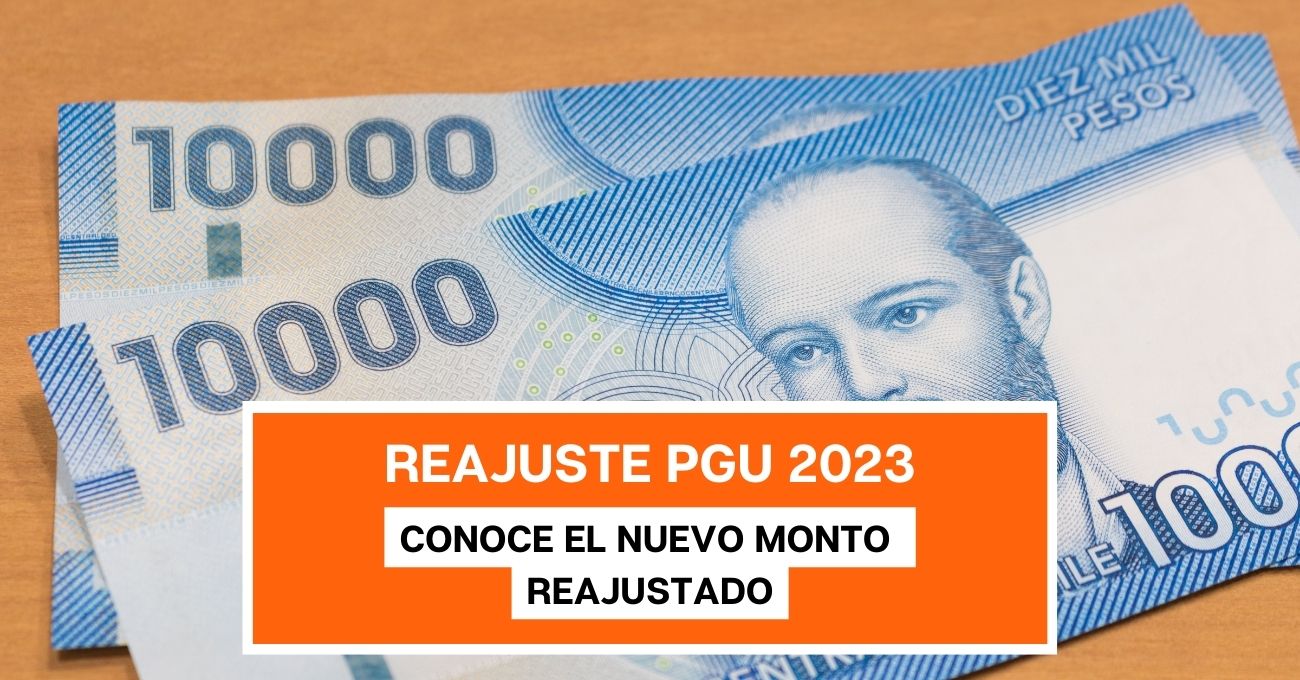PGU: Conoce la fecha en que se reajusta el aporte monetario