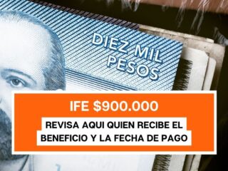 IFE Laboral: Revisa aquí si recibes hasta $900.000