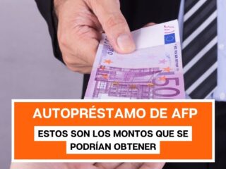 Proyectos de autopréstamo de AFP: Estos son los montos que se podrían obtener