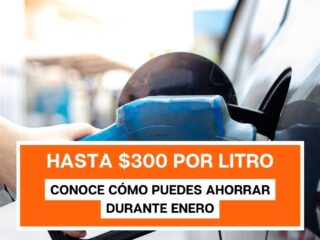 Hasta 300 pesos por litro: Conoce cómo puedes ahorrar en combustible durante enero