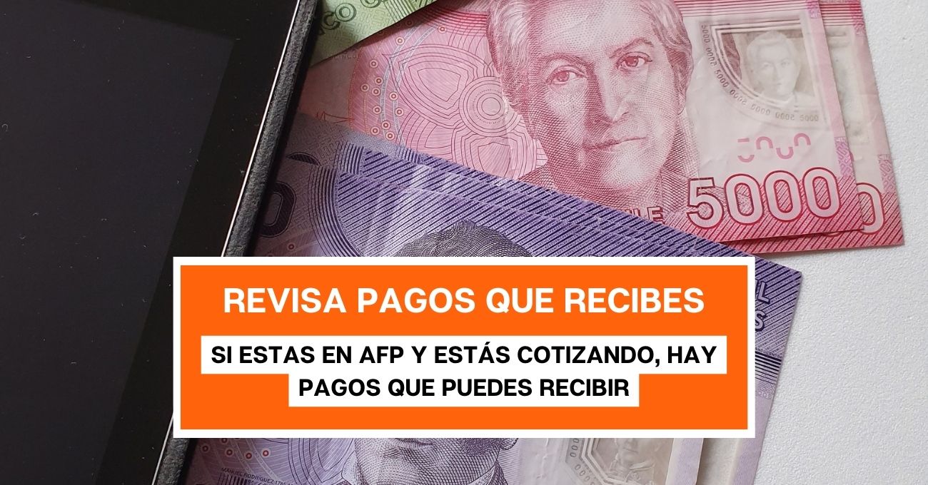 ¿Estás en una AFP? Estos son los pagos que puedes recibir en mayo si eres cotizante