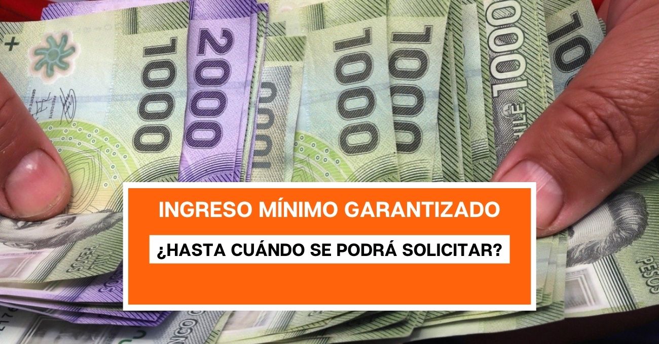 Extienden vigencia del Ingreso Mínimo Garantizado: ¿Hasta cuándo se podrá solicitar el beneficio?