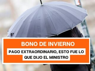 Bono Invierno extraordinario, lo que dijo el ministro de economía