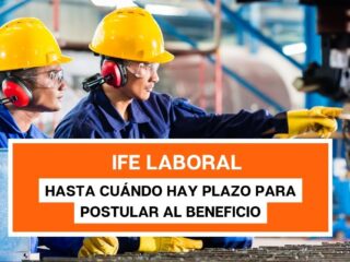 $300.000 de IFE Laboral: ¿Hasta cuándo se puede postular?