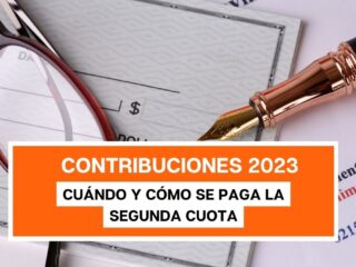 ¿Cuál es el plazo para pagar la segunda cuota contribuciones 2023 y cómo hacerlo?