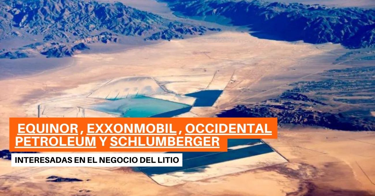 Empresas petroleras exploran oportunidades en el mercado del litio