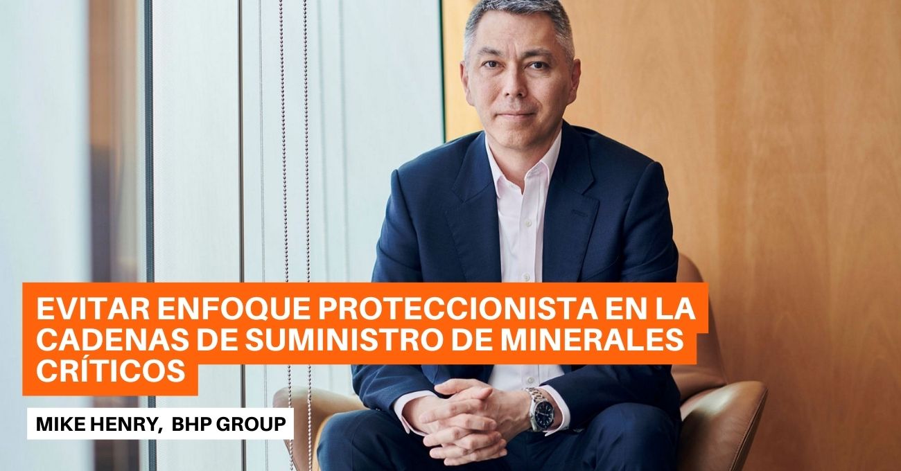 BHP advierte sobre los riesgos del proteccionismo en la cadena de suministro de minerales críticos