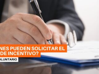 Bono incentivo retiro voluntario: Esta es la instancia en que se solicita
