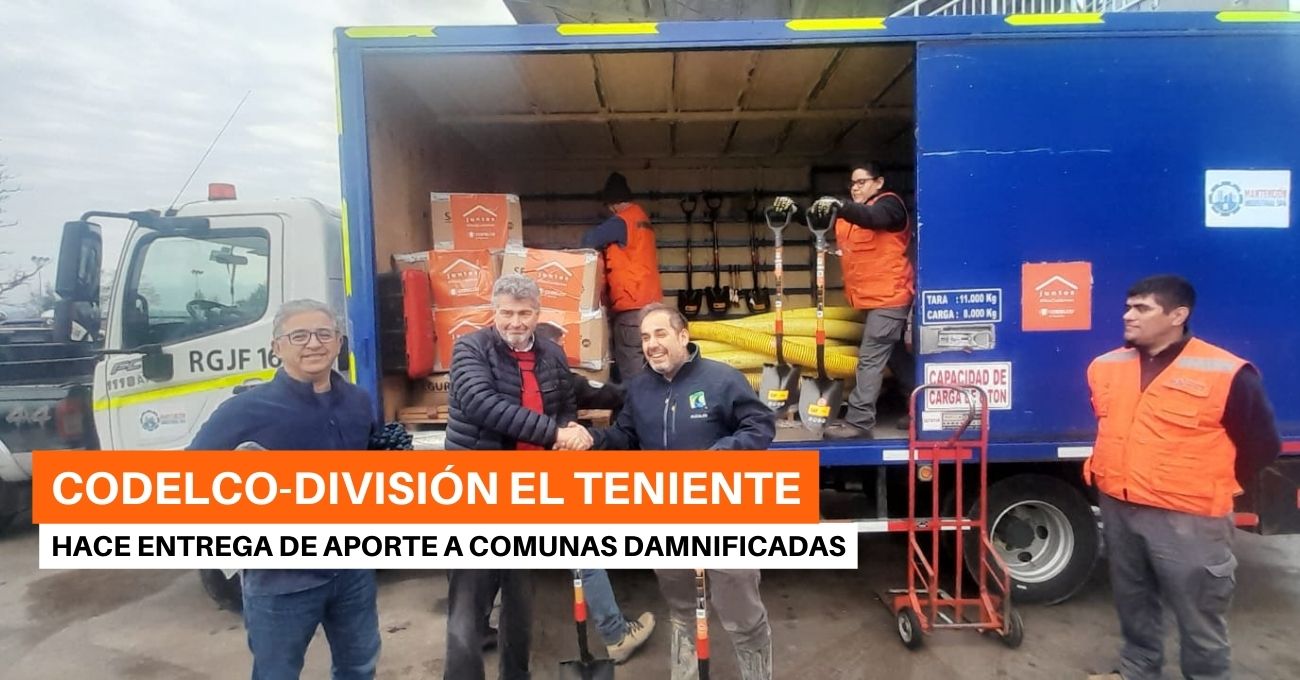 División El Teniente se moviliza en apoyo a sectores afectados por las inundaciones en O’Higgins