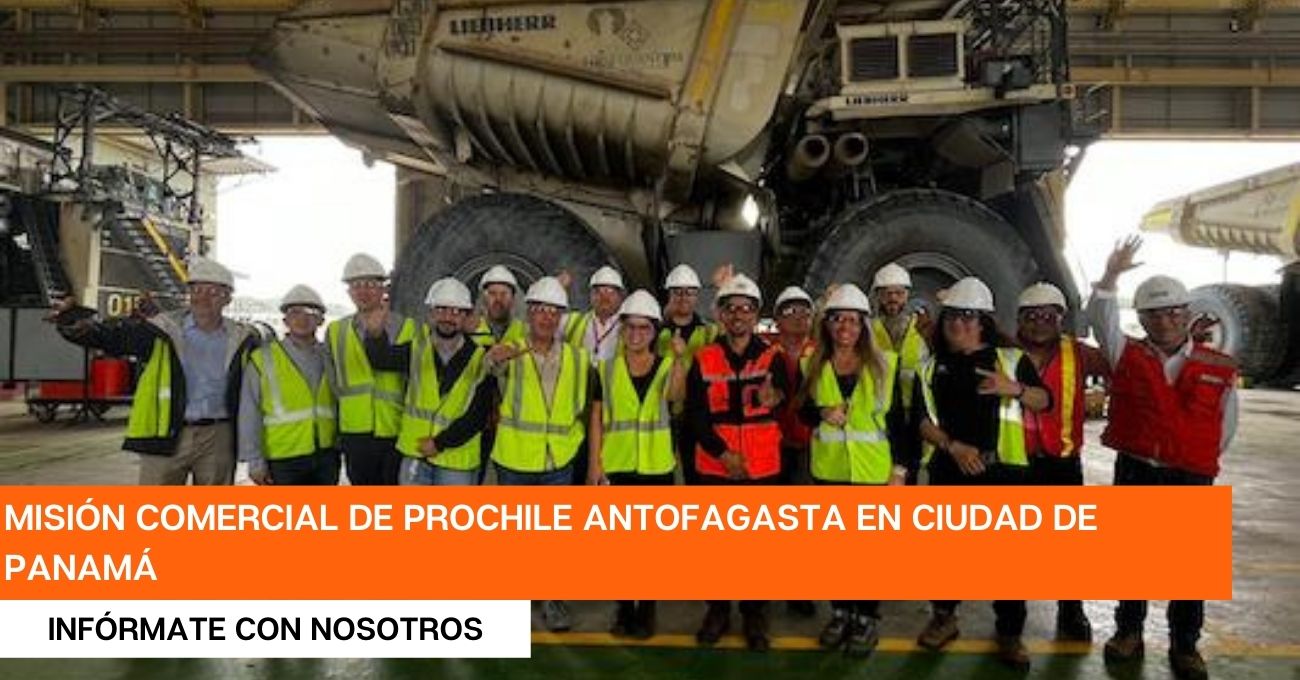 Mina Cobre Panamá recibe a delegación de 13 empresas de ProChile Antofagasta