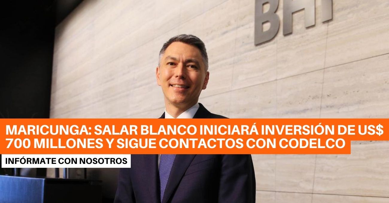 Maricunga: Salar Blanco Iniciará Inversión de US$ 700 Millones y Sigue Contactos con Codelco