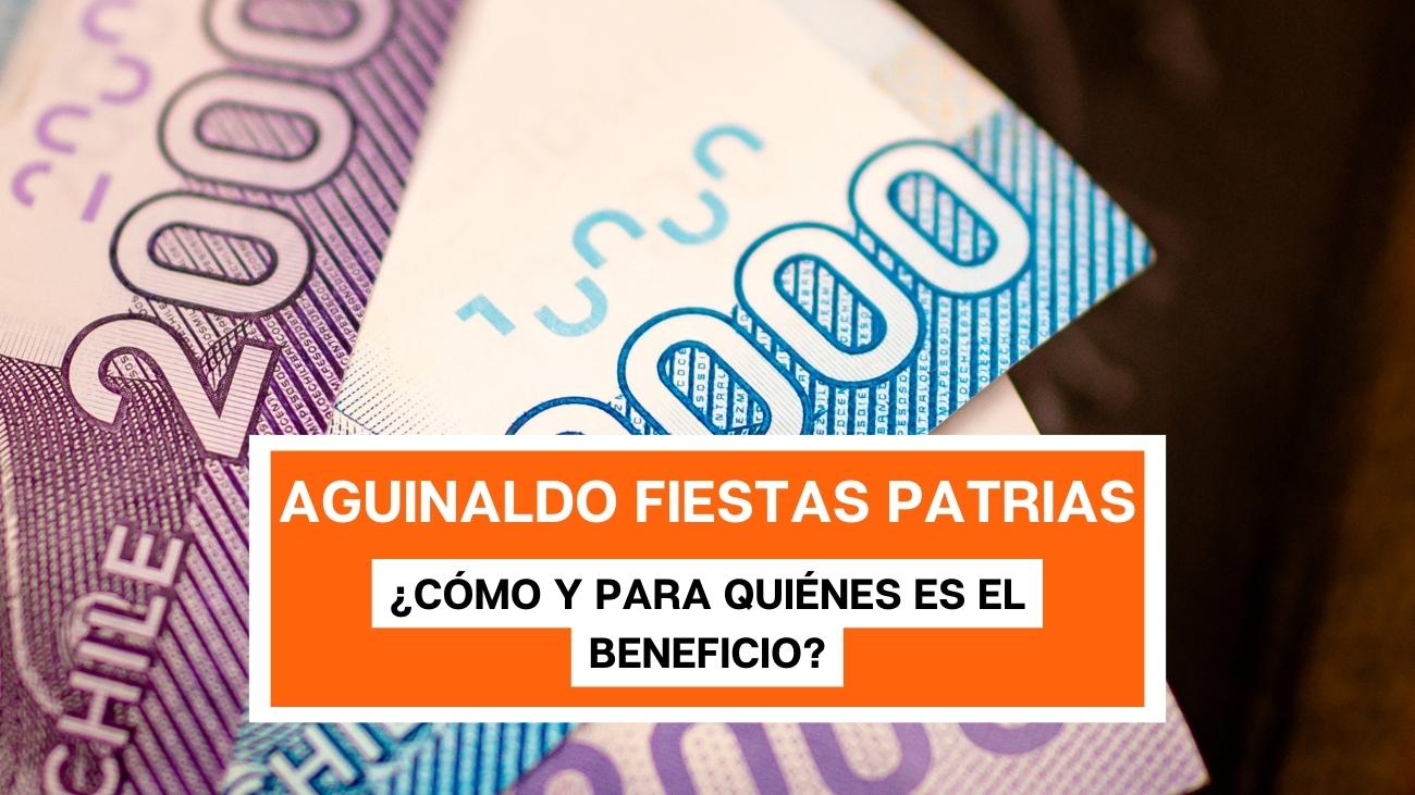 Aguinaldo de Fiestas Patrias 2023: ¿Cuándo es la fecha de pago?