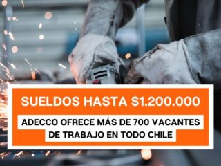 Adecco ofrece más de 700 puestos de trabajo de hasta $1.200.000 Mensual