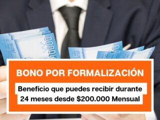 Bono por Formalización del Trabajo: ¿Quiénes pueden cobrar el beneficio que supera los 269 mil?