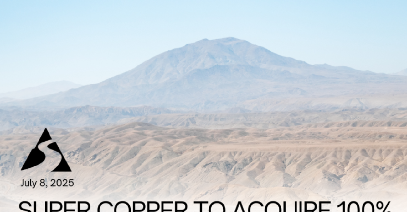 Super Copper adquirirá el 100% del proyecto Castilla Copper