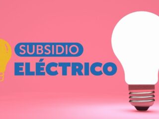 Postulación al Subsidio Eléctrico 2025: fecha límite y requisitos para el tercer llamado