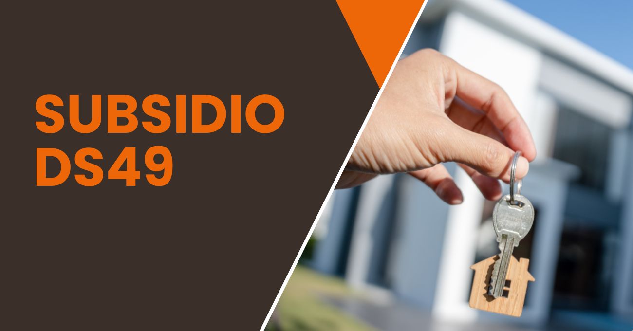 Subsidio DS49 2025: cómo postular para comprar o construir vivienda sin crédito hipotecario
