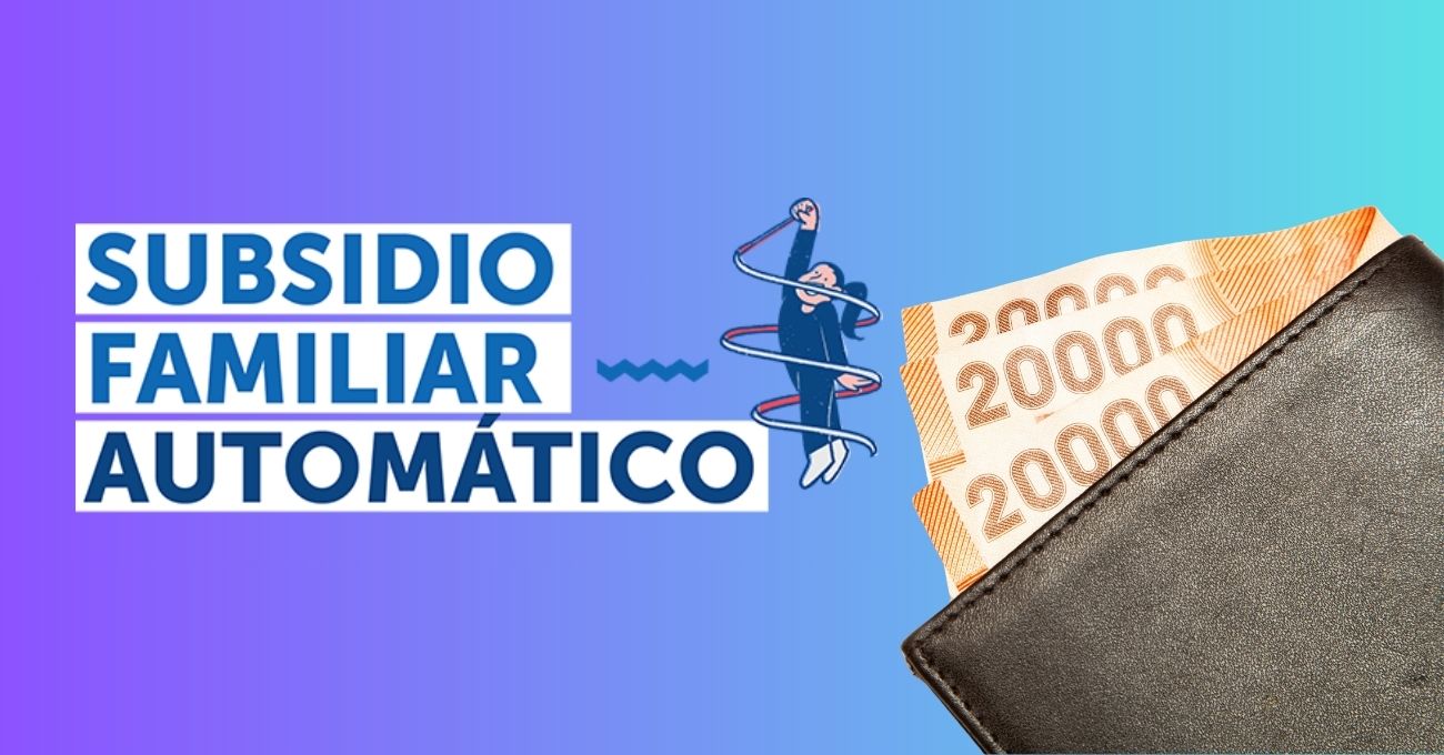 Chile lanza Subsidio Familiar Automático para 400 mil personas: sin postulación y con pago directo