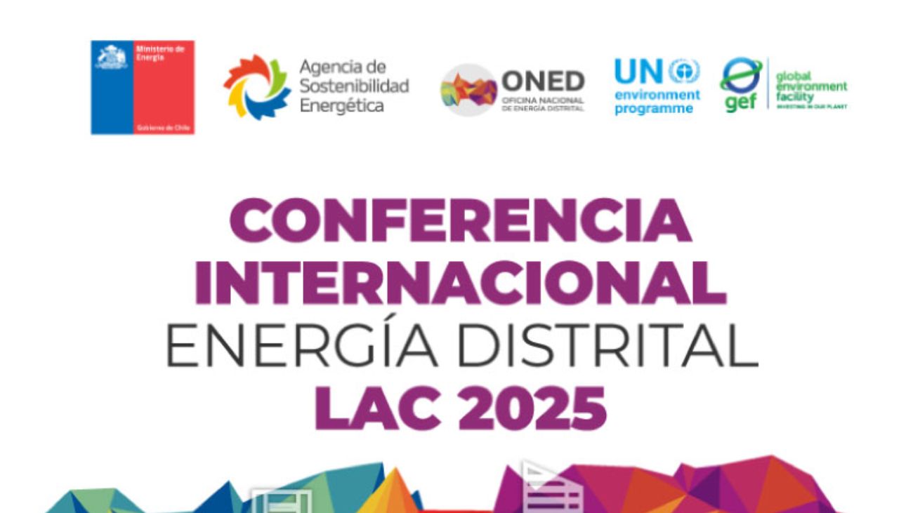 Santiago: Conferencia Internacional Energía Distrital Latinoamérica y Caribe 2025