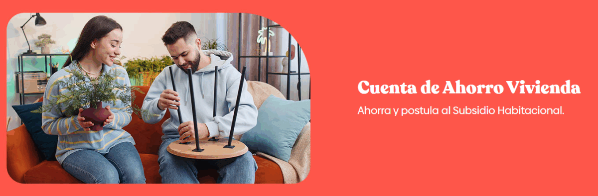Banco Estado: apertura digital de Cuenta de Ahorro para la Vivienda Banco Estado: apertura digital de Cuenta de Ahorro para la Vivienda