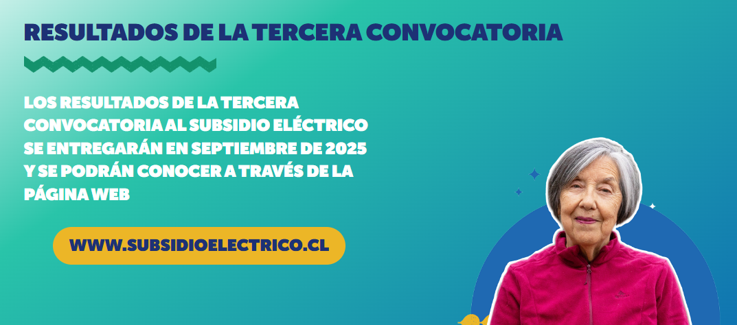 Subsidio Eléctrico: Resultados de la tercera convocatoria se conocerán en septiembre Subsidio Eléctrico
