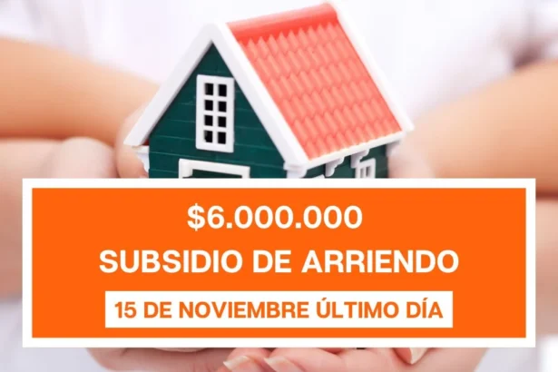 Hasta $6.700.000 por Subsidio de Arriendo: Mañana último día para postular al beneficio