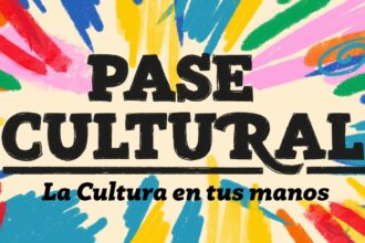 Activa tu Pase Cultural en agosto y accede al beneficio en septiembre